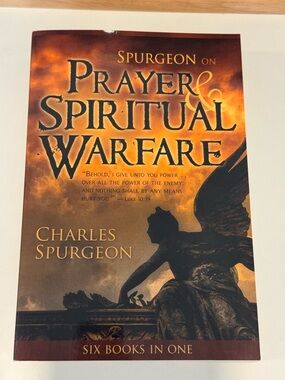 Prayer & Spiritual Warfare by Charles Spurgeon